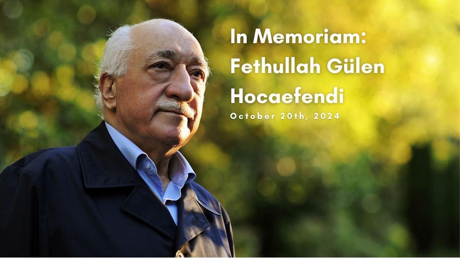 Muhterem Fethullah Gülen Hocaefendi için taziye mesajımız